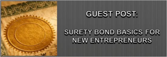 Post image of Surety Bond Basics for New Entrepreneurs