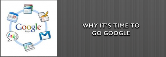 Post image of Why It’s Time to Go Google
