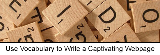 Use Vocabulary to Write a Captivating Webpage